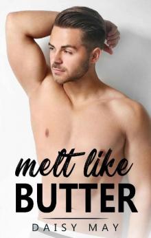 Melt Like Butter Read online