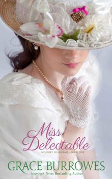 Miss Delectable: Mischief in Mayfair Book One Read online