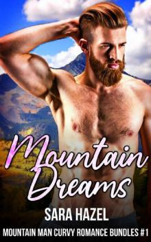 Mountain Dreams (Mountain Man Curvy Romance Bundles Book 1)