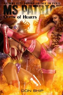 Ms Patriot- Queen of Hearts Read online