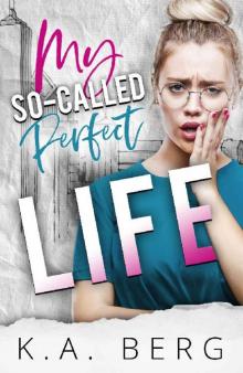 My So-Called Perfect Life Read online
