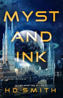 Myst and Ink, Book 1 Read online