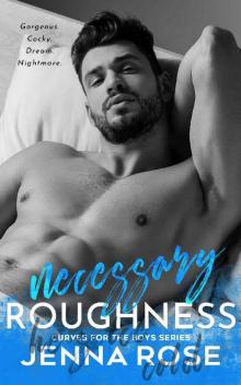 Necessary Roughness Read online
