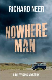 Nowhere Man: A Riley King Mystery Read online