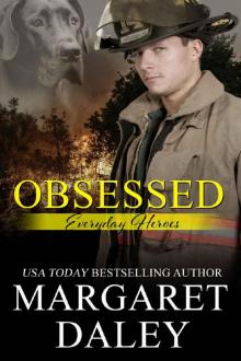 Obsessed (Everyday Heroes Book 2) Read online