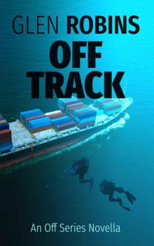Off Track: An Off Series Novella Read online