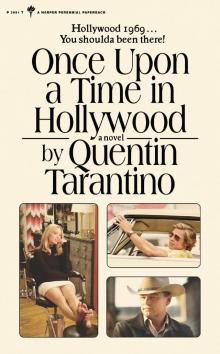 Once Upon a Time in Hollywood Read online