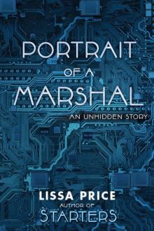 Portrait of a Marshal: The 2nd Unhidden Story Read online