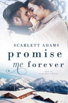 Promise Me Forever Read online