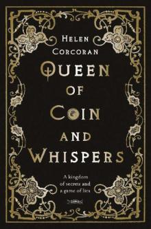 Queen of Coin and Whispers Read online