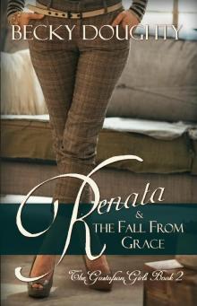Renata and the Fall from Grace Read online
