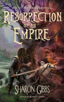 Resurrection of an Empire: The Magic Within (The Magic Within Series Book 2) Read online
