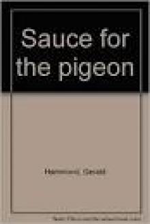 Sauce For the Pigeon