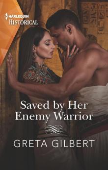 Saved by Her Enemy Warrior Read online
