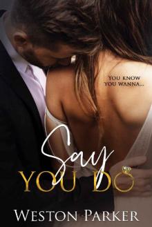 Say You Do Read online