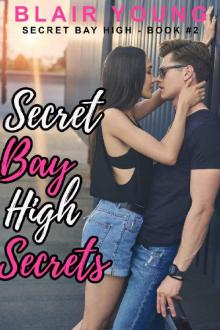 Secret Bay High Secrets (Secret Bay High #2)