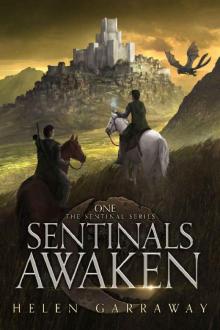 Sentinals Awaken: Book One of the Sentinals Series Read online