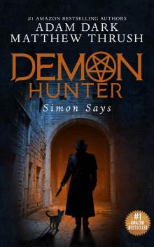 Simon Says: Demon Hunter Book 1