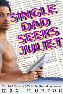 Single Dad Seeks Juliet Read online
