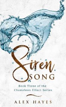 Siren Song (The Chameleon Effect Book 3) Read online