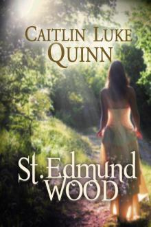 St. Edmund Wood Read online