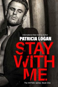 Stay with Me (The WITSEC series Book 1)