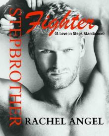 Stepbrother Fighter: A Love in Steps Standalone Novel Read online