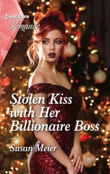 Stolen Kiss with Her Billionaire Boss Read online