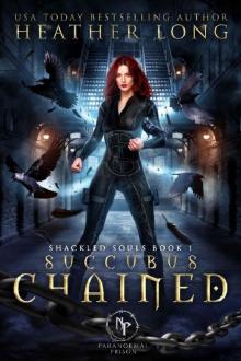 Succubus Chained (Paranormal Prison) Read online