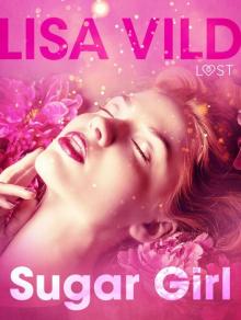 Sugar Girl--Erotic Short Story Read online
