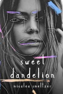 Sweet Dandelion Read online