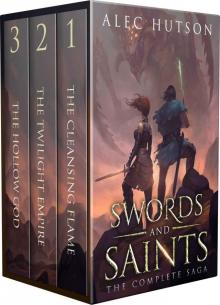 Swords and Saints- The Complete Saga Read online