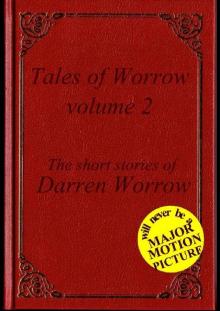 Tales of Worrow Volume II