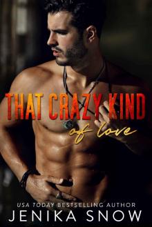That Crazy Kind: of love Read online