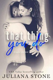 That Thing You Do (A Crystal Lake Novel Book 2) Read online