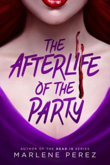 The Afterlife of the Party Read online