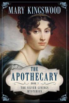 The Apothecary (Silver Linings Mysteries Book 3) Read online