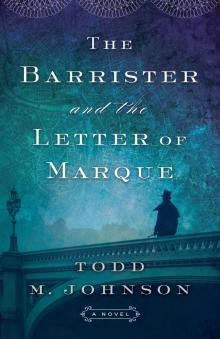 The Barrister and the Letter of Marque Read online