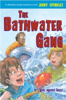 The Bathwater Gang Read online
