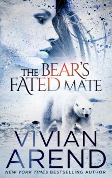 The Bear’s Fated Mate: Borealis Bears: Book 2 Read online