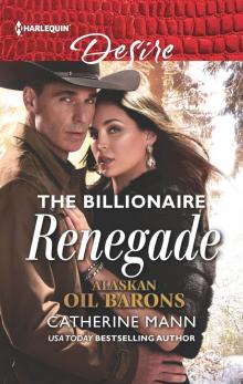The Billionaire Renegade Read online
