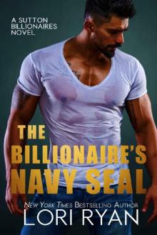 The Billionaire's Navy SEAL (Sutton Billionaires Book 5) Read online