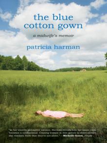 The Blue Cotton Gown Read online