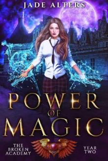 The Broken Academy 2 : Power of Magic Read online