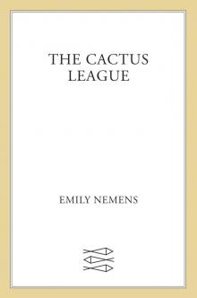 The Cactus League Read online
