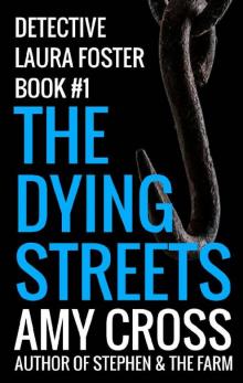 The Dying Streets Read online