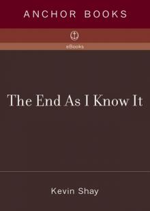 The End As I Know It Read online