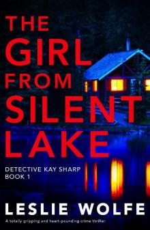 The Girl from Silent Lake Read online