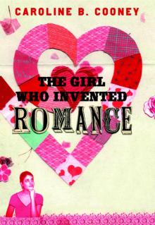 The Girl Who Invented Romance Read online