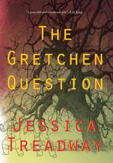 The Gretchen Question Read online